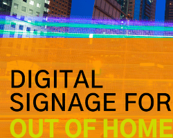 Digital Signage For Out Of Home